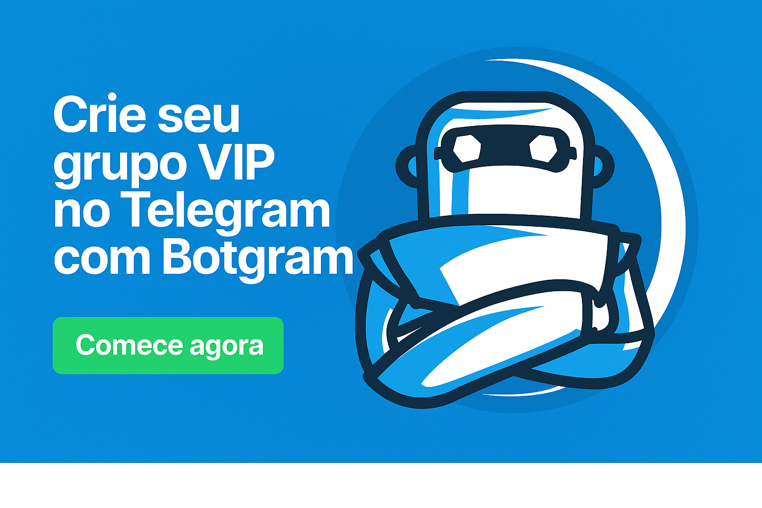 Crie seu grupo vip no Telegram com Botgram